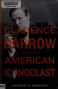 Clarence Darrow: American Iconoclast