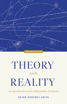 Theory and Reality, Second Edition: An Introduction to the Philosophy of Science