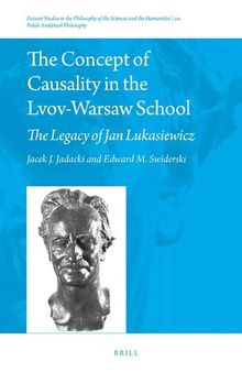 The Concept of Causality in the Lvov-Warsaw School: The Legacy of Jan Łukasiewicz