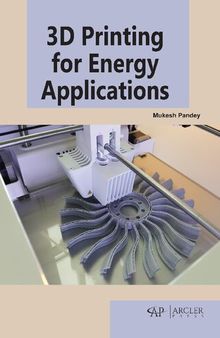 3D Printing for Energy Applications