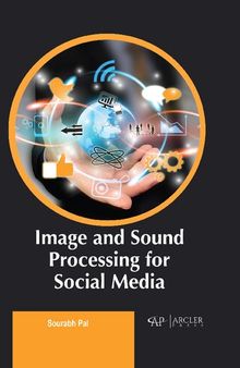 Image and Sound Processing for Social Media