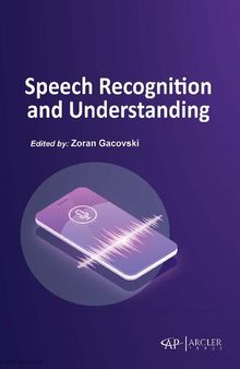 Speech Recognition and Understanding