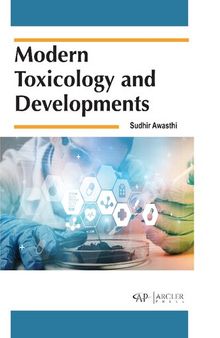 Modern Toxicology and developments (Team-IRA)