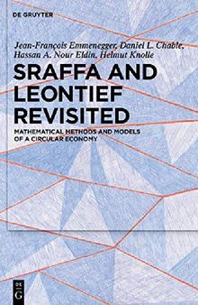 Sraffa and Leontief Revisited: Mathematical Methods and Models of a Circular Economy