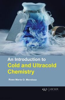 An An Introduction to Cold and Ultracold Chemistry (Team-IRA)