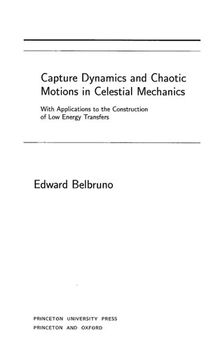 Capture Dynamics and Chaotic  Motions in Celestial Mechanics