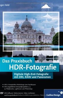 HDR-Fotografie. Das umfassende Handbuch