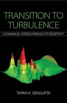 Transition to Turbulence: A Dynamical System Approach to Receptivity