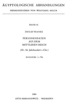 Personendaten aus dem Mittleren Reich (20.-16. Jahrhundert v. Chr.) Dossiers 1-796
