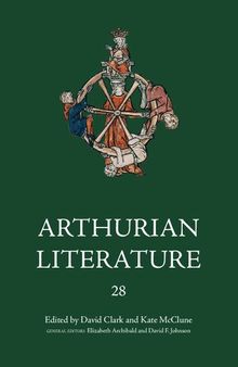 Arthurian Literature XXVIII. Blood, Sex, Malory: Essays on the 