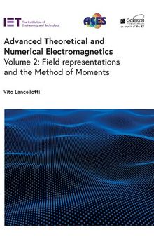 Advanced Theoretical and Numerical Electromagnetics: Vol.2