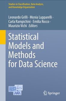 Statistical Models and Methods for Data Science (Studies in Classification, Data Analysis, and Knowledge Organization)