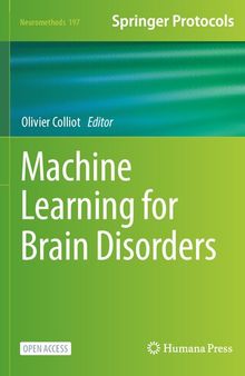 Machine Learning for Brain Disorders (Neuromethods, 197)