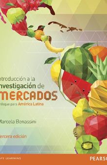 Introducción a la investigación de mercados: un enfoque para América Latina