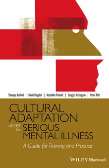 Cultural Adaptation of CBT for Serious Mental Illness: A Guide for Training and Practice