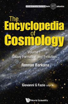 The Encyclopedia Of Cosmology (In 4 Volumes)