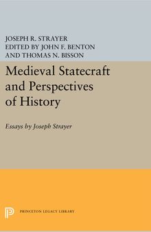 Medieval Statecraft and the Perspectives of History