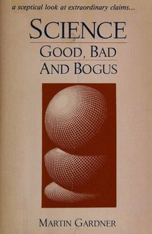 Science: Good, Bad and Bogus (Oxford Paperbacks)