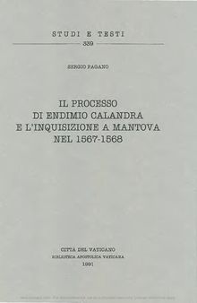 Il processo di Endimio Calandra e l'inquisizione a Mantova nel 1567-1568