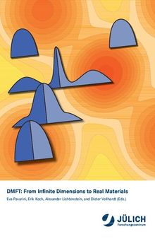 DMFT: From Infinite Dimensions to Real Materials: Lecture Notes of the Autumn School on Correlated Electrons 2018 ; Forschungszentrum Jülich, 17-21 September 2018
