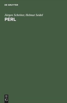Perl: Anwendungen und fortgeschrittene Techniken