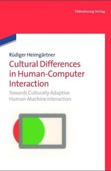 Cultural Differences in Human-Computer Interaction: Towards Culturally Adaptive Human-Machine Interaction