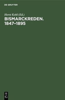 Bismarckreden. 1847–1895