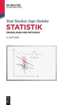 Statistik: Grundlagen und Methodik