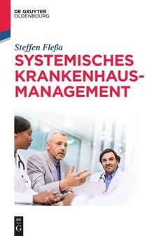 Systemisches Krankenhausmanagement