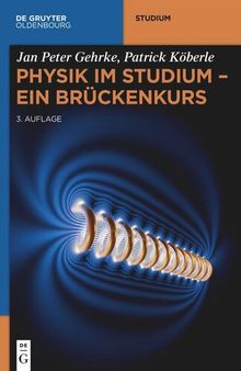 Physik im Studium – Ein Brückenkurs