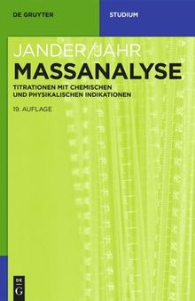 Massanalyse: Titrationen mit chemischen und physikalischen Indikationen