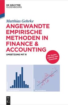 Angewandte empirische Methoden in Finance & Accounting: Umsetzung mit R