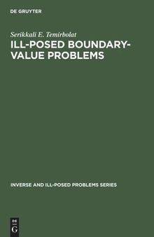 Ill-Posed Boundary-Value Problems