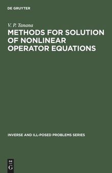 Methods for Solution of Nonlinear Operator Equations