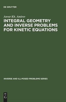 Integral Geometry and Inverse Problems for Kinetic Equations