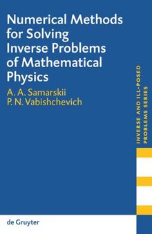 Numerical Methods for Solving Inverse Problems of Mathematical Physics