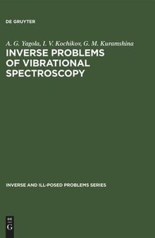 Inverse Problems of Vibrational Spectroscopy