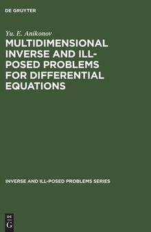 Multidimensional Inverse and Ill-Posed Problems for Differential Equations