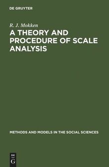 A Theory and Procedure of Scale Analysis: With Applications in Political Research