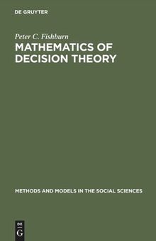Mathematics of Decision Theory