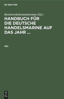 Handbuch für die deutsche Handelsmarine auf das Jahr ...: 1931