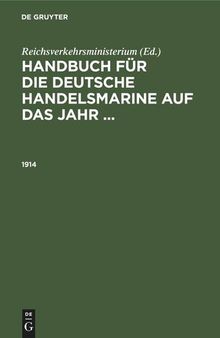 Handbuch für die deutsche Handelsmarine auf das Jahr ...: 1914