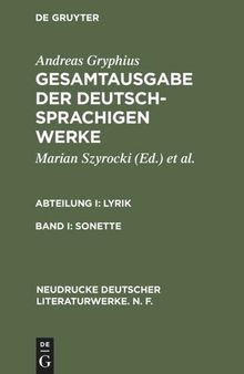 Gesamtausgabe der deutschsprachigen Werke: Band I Sonette