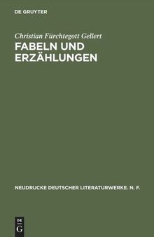 Fabeln und Erzählungen: Historisch-kritische Ausgabe