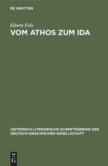 Vom Athos zum Ida: Griechische Hochgebirgsbilder in Schilderungen deutscher Reisender