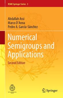 Numerical Semigroups and Applications (RSME Springer Series, 3)