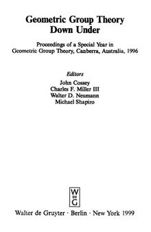 Geometric Group Theory Down Under: Proceedings of a Special Year in Geometric Group Theory, Canberra, Australia, 1996 (De Gruyter Proceedings in Mathematics)