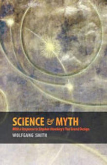 Science and Myth: With a Response to Stephen Hawking's the Grand Design