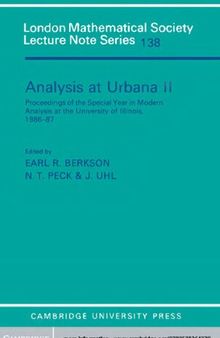 Analysis at Urbana: Volume 2, Analysis in Abstract Spaces (London Mathematical Society Lecture Note Series, Series Number 138)