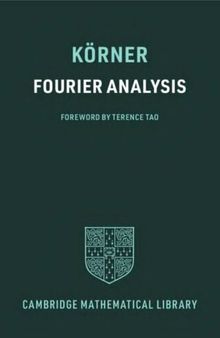 Fourier Analysis (Cambridge Mathematical Library)
